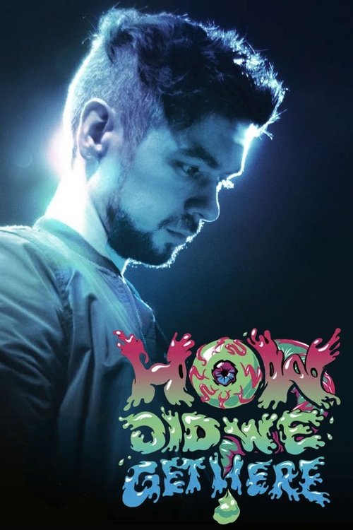 How Did We Get Here? постер