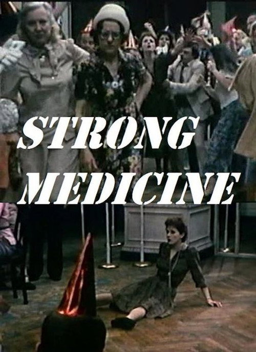 Strong Medicine постер