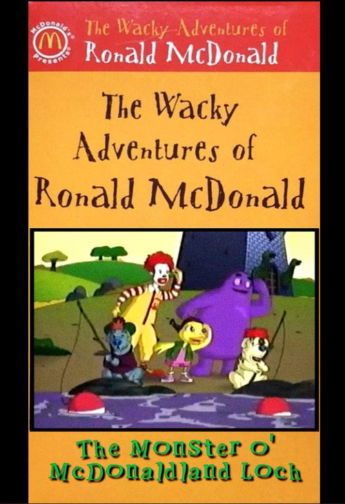 The Wacky Adventures of Ronald McDonald: The Monster O' McDonaldland Loch постер