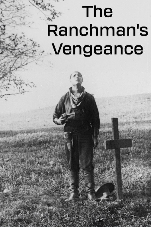 The Ranchman's Vengeance постер