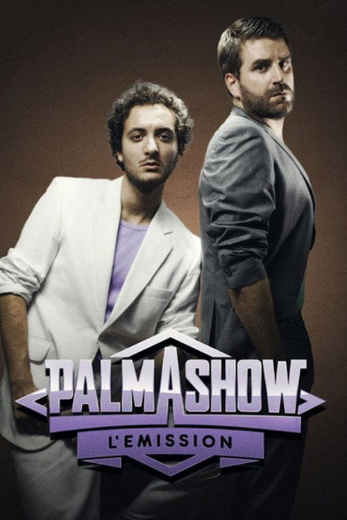 Palmashow - L'émission постер