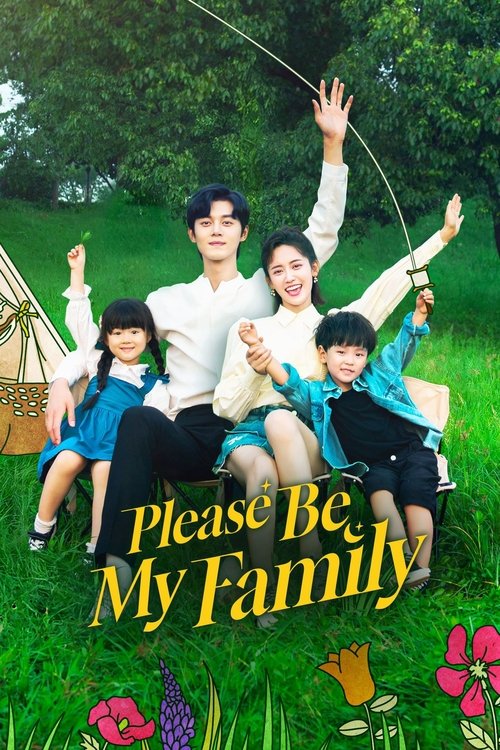 Please Be My Family постер