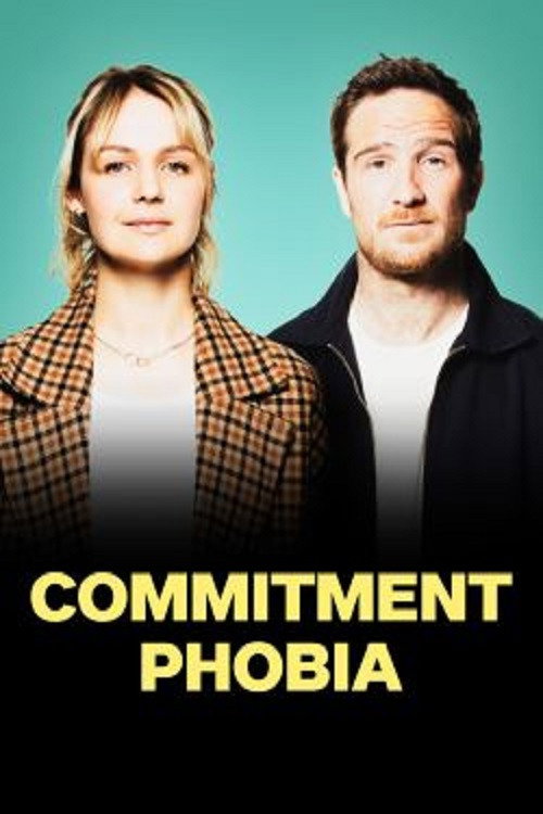 Commitment Phobia постер
