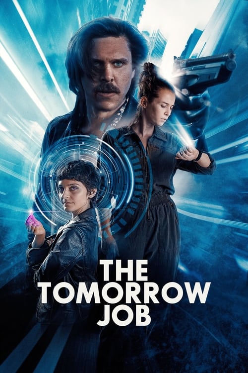 The Tomorrow Job постер