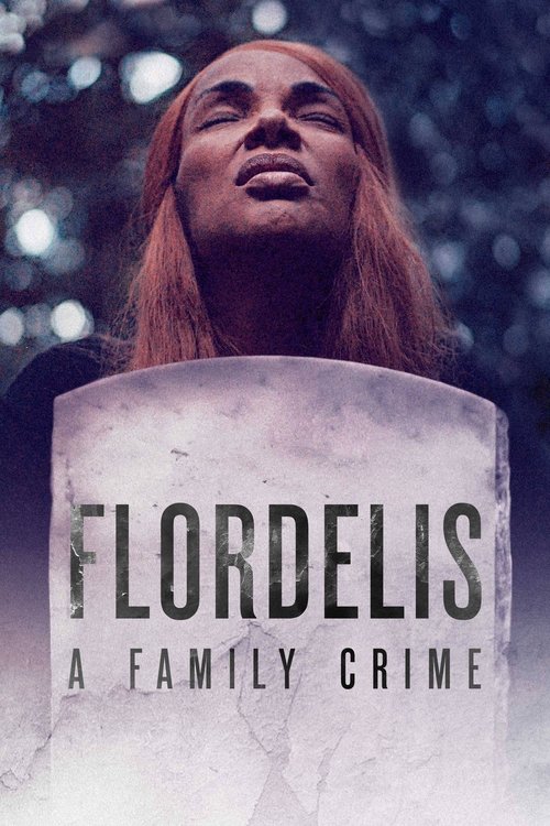 Flordelis: Em Nome da Mãe постер