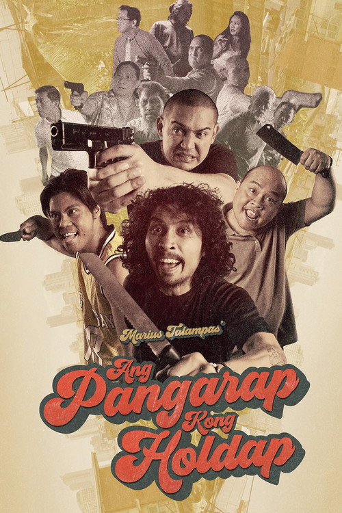 Ang Pangarap Kong Holdap постер