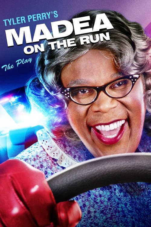 Tyler Perry's Madea on the Run - The Play постер