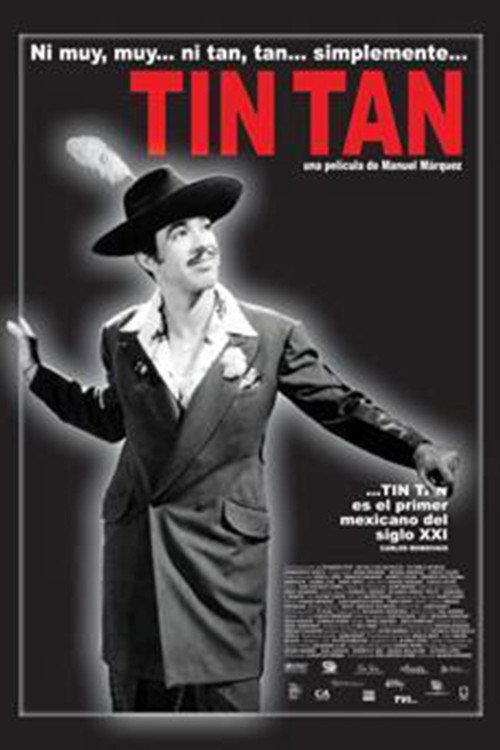 Ni Muy, Muy... ni Tan, Tan... simplemente Tin Tan постер