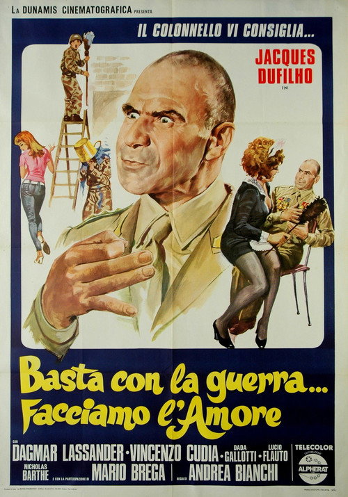 Basta con la guerra... facciamo l'amore постер