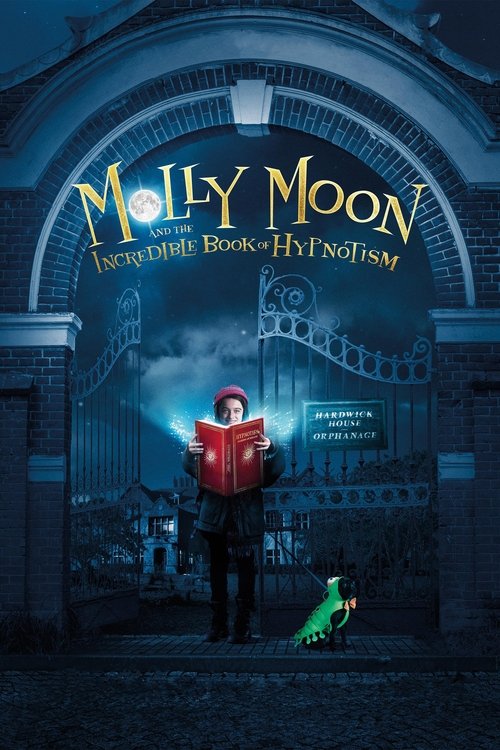 Molly Moon and the Incredible Book of Hypnotism постер