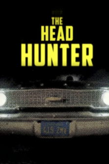 Serial Thriller: The Head Hunter постер