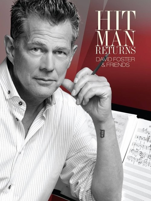 Hit Man Returns: David Foster & Friends постер