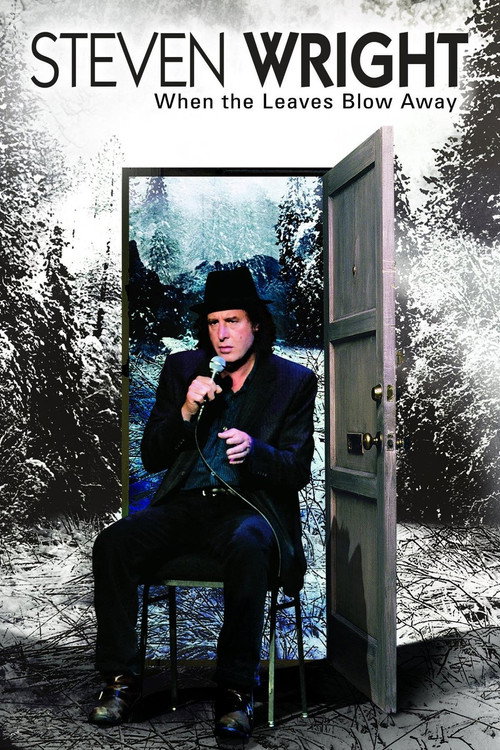 Steven Wright: When the Leaves Blow Away постер