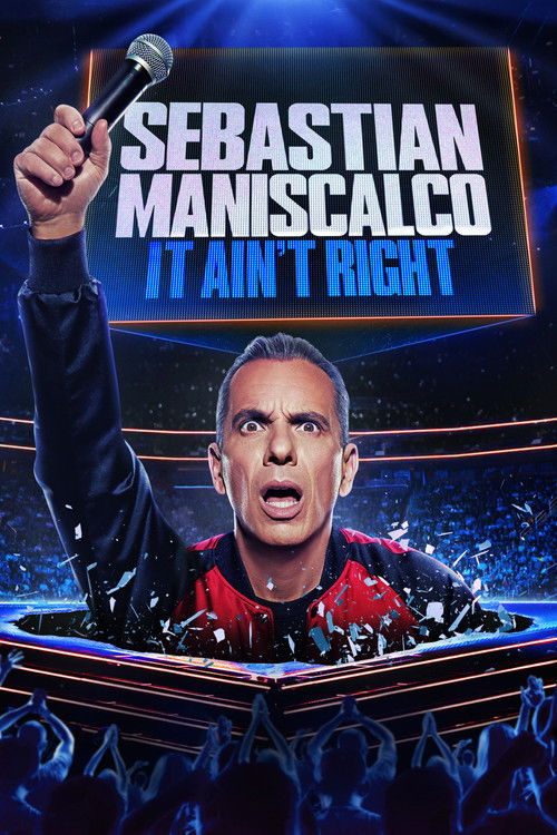 Sebastian Maniscalco: It Ain't Right постер