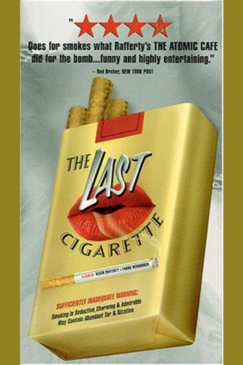 The Last Cigarette постер