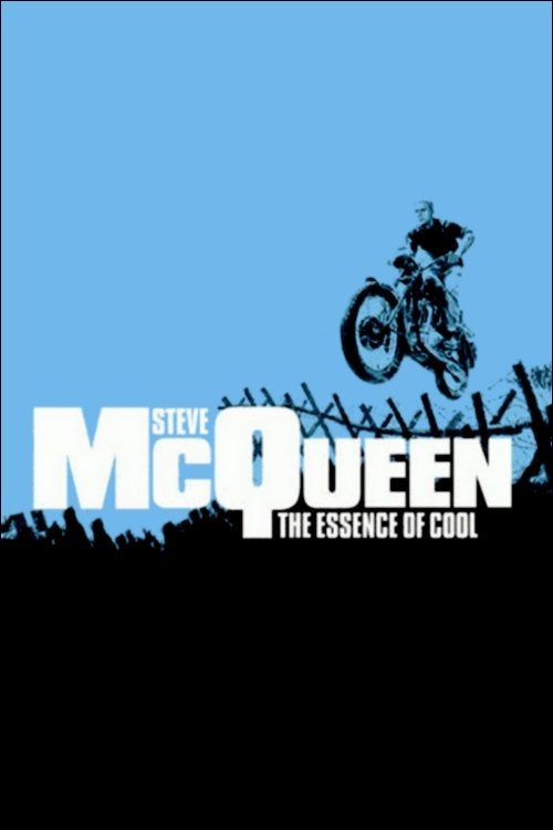 Steve McQueen: The Essence of Cool постер