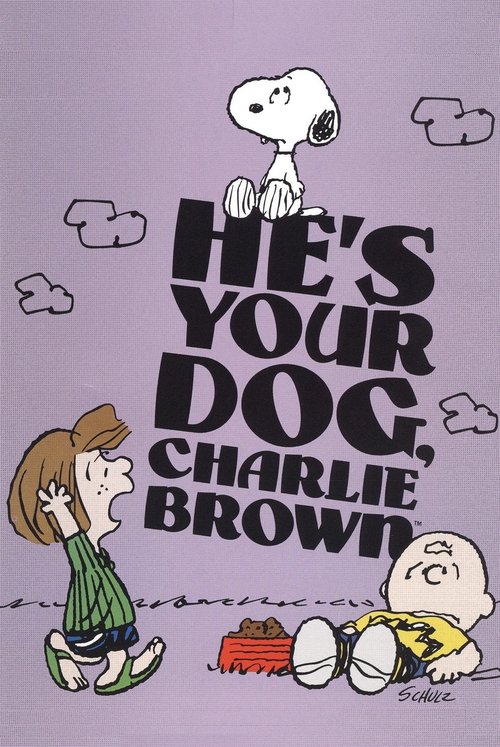 He's Your Dog, Charlie Brown постер