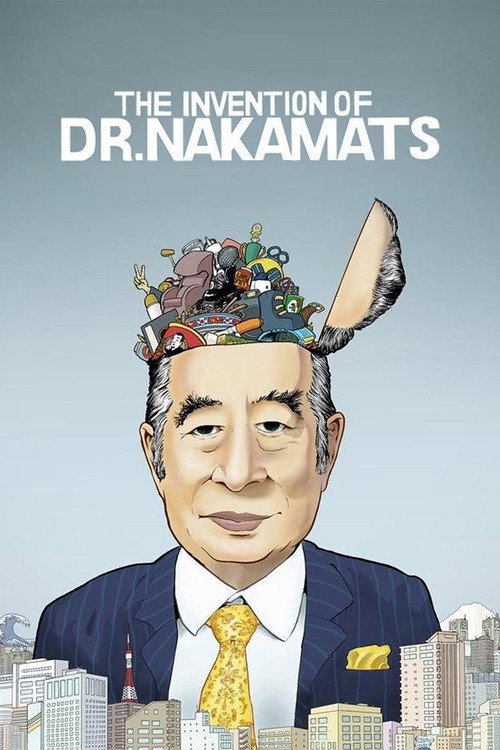 The Invention of Dr. NakaMats постер