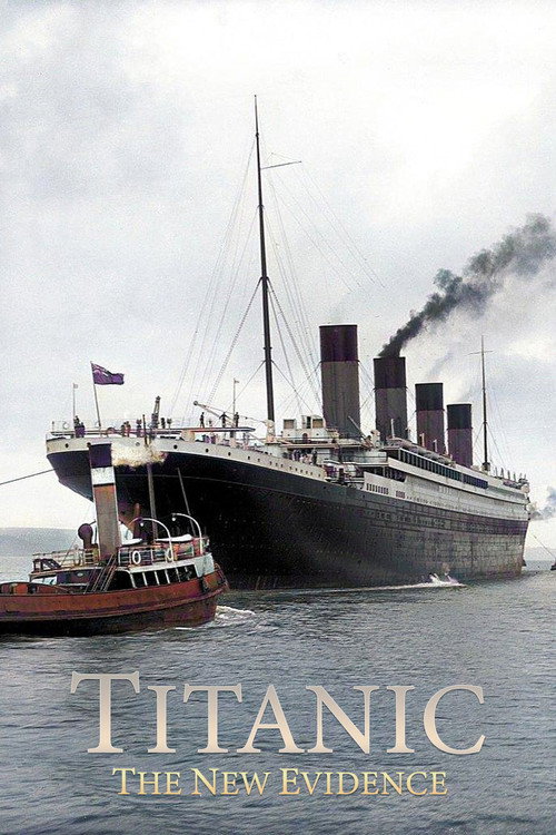 Titanic: The New Evidence постер