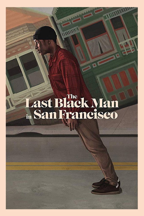 The Last Black Man in San Francisco постер