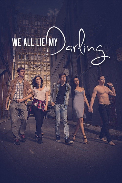 We All Lie My Darling постер