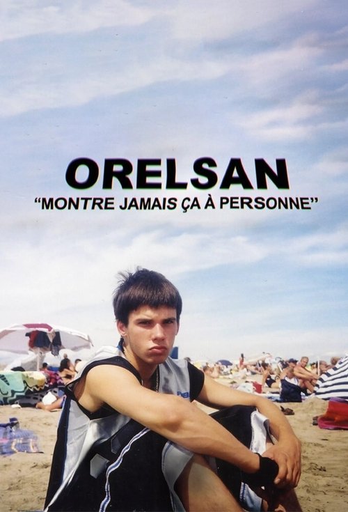 Orelsan: Never Show This to Anyone постер