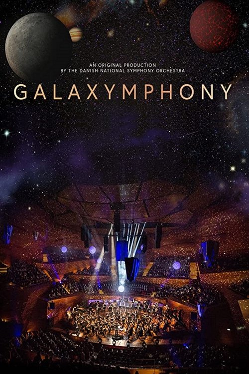 Galaxymphony - Danish National Symphony Orchestra, Anthony Hermus постер