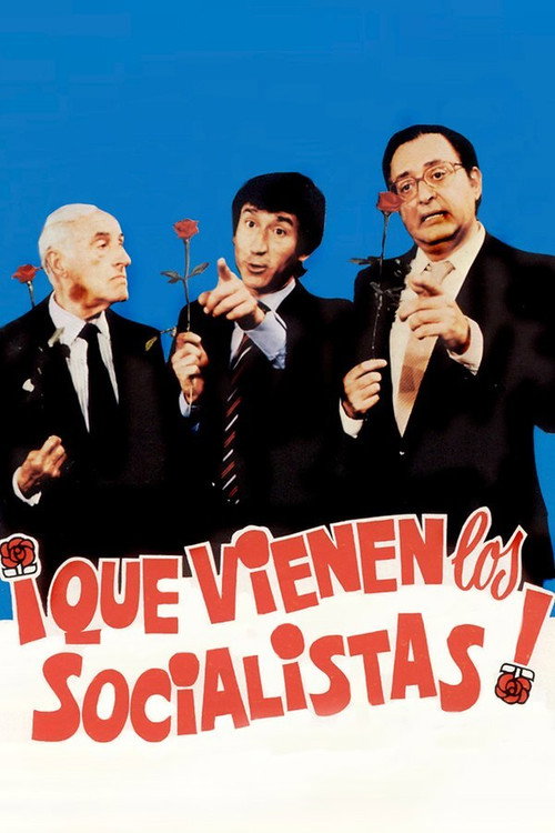 ¡Que vienen los socialistas! постер