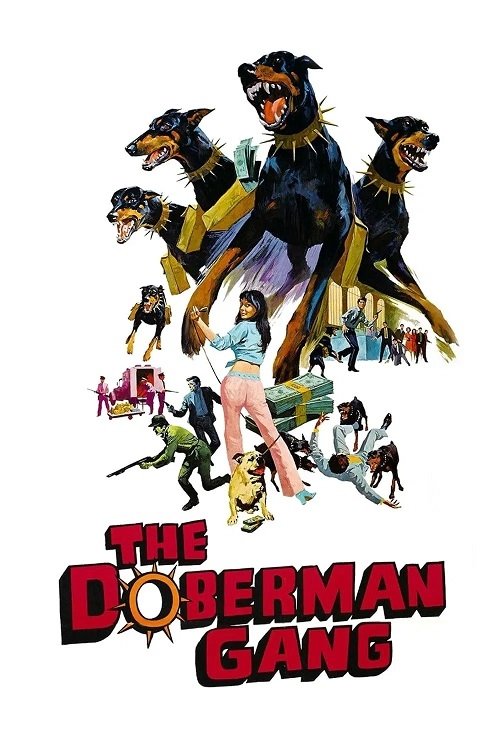 The Doberman Gang постер