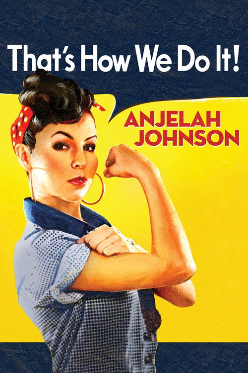 Anjelah Johnson: That's How We Do It постер