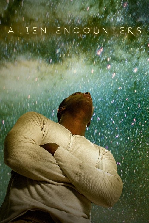 Alien Encounters постер