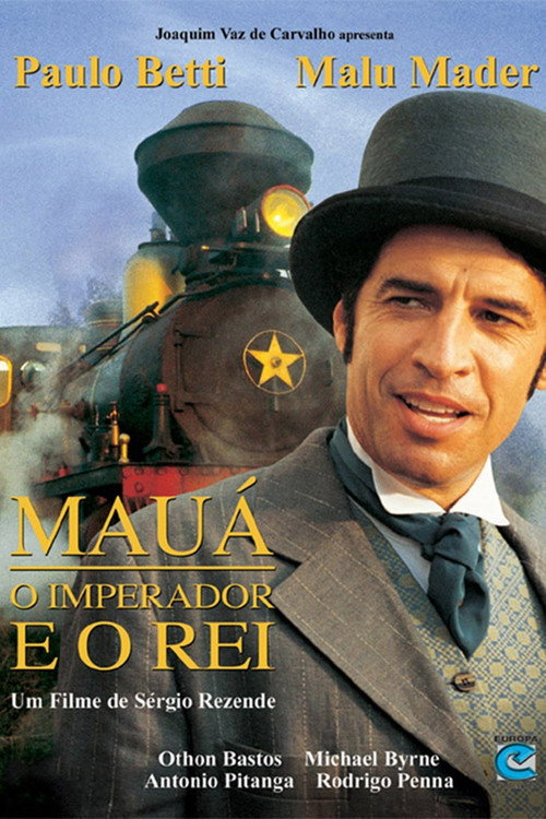Mauá - O Imperador e o Rei постер