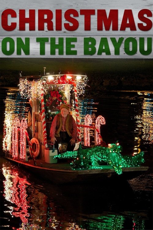 Christmas on the Bayou постер