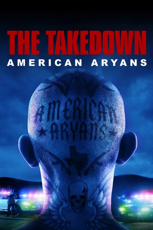 The Takedown: American Aryans постер
