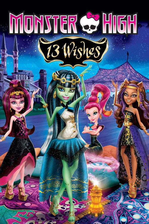 Monster High: 13 Wishes постер