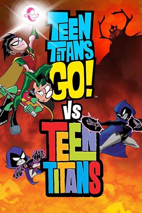 Teen Titans Go! vs. Teen Titans постер