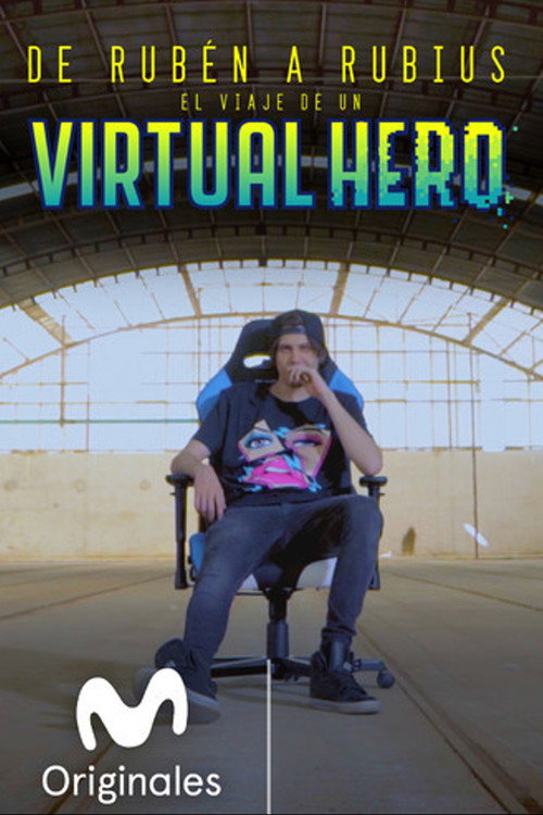 De Rubén a Rubius: El Viaje de un Virtual Hero постер