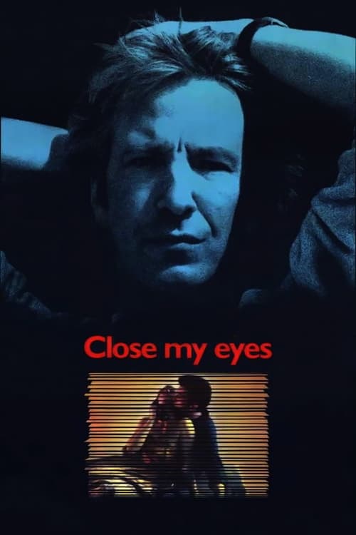 Close My Eyes постер
