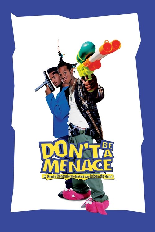 Don't Be a Menace to South Central While Drinking Your Juice in the Hood постер