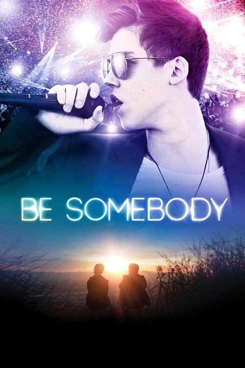 Be Somebody постер