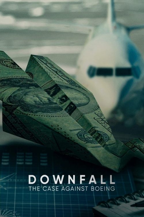 Downfall: The Case Against Boeing постер