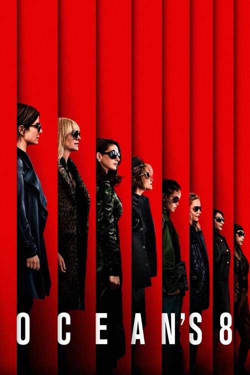 Ocean's Eight постер