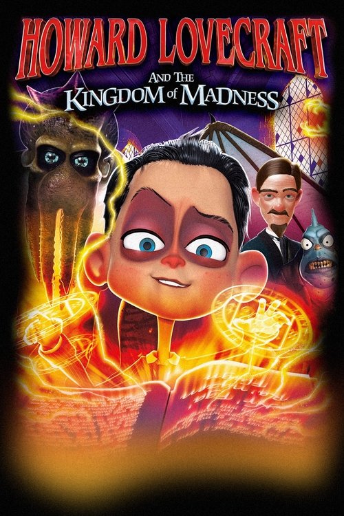 Howard Lovecraft & The Kingdom Of Madness постер