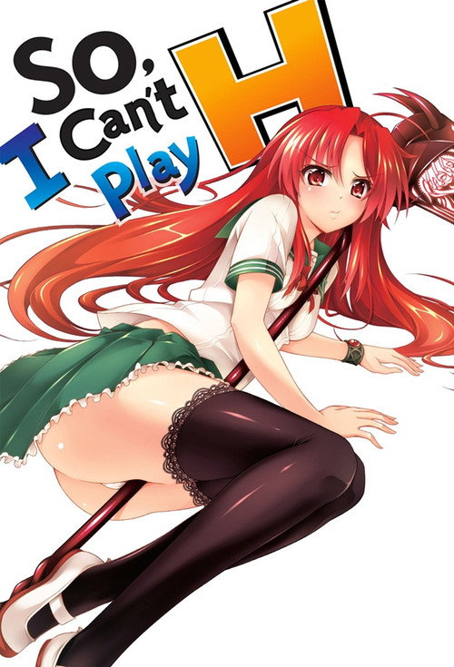 So, I Can't Play H! постер