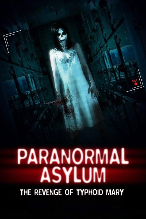 Paranormal Asylum: The Revenge of Typhoid Mary постер