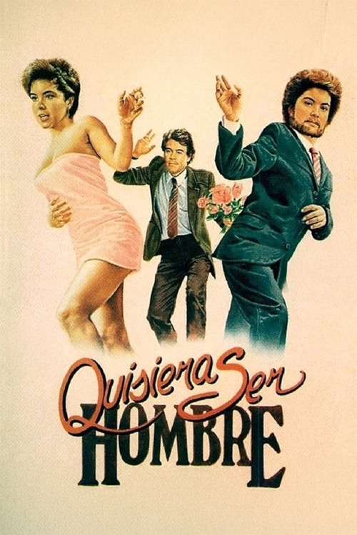 Quisiera ser hombre постер