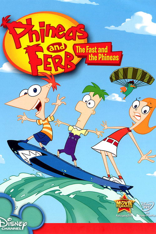 Phineas and Ferb: The Fast and the Phineas постер