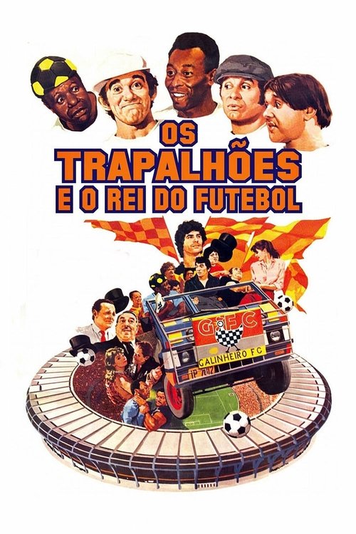 The Trapalhões and the King of Football постер