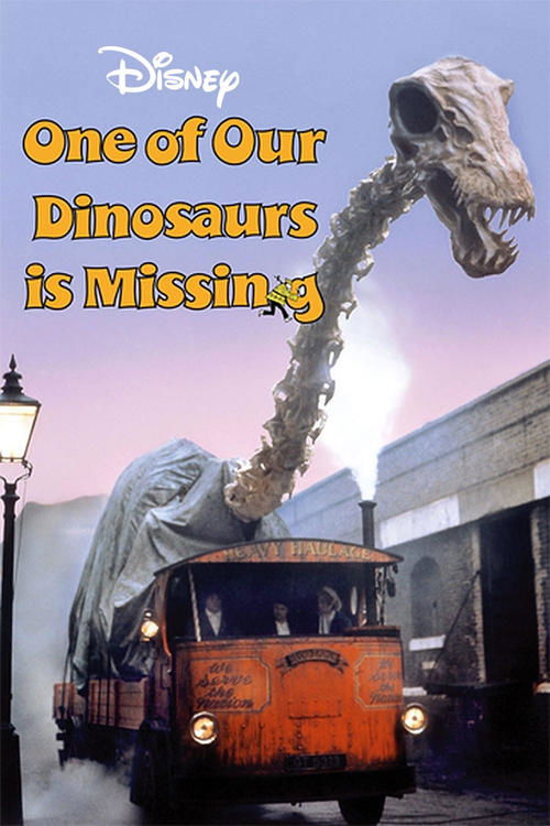 One of Our Dinosaurs Is Missing постер