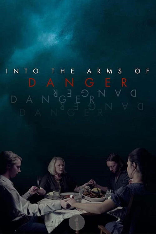Into the Arms of Danger постер